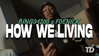 Bingo x FoeNick - How Im Living [Официальное видео] (Снято: @tdwiththashot)