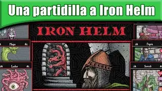 Una partidilla a Iron Helm