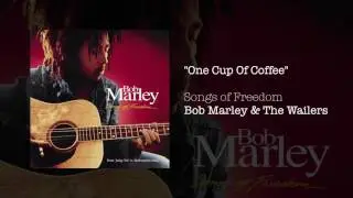 One Cup Of Coffee (1992) - Bob Marley & The Wailers