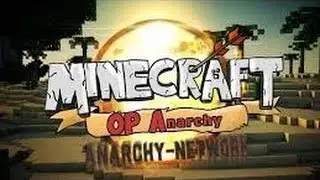 Minecraft Server Series [OP-Anarchy] [Episode #6]