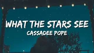 Cassadee Pope - What The Stars See (Lyrics) ft. Lindsay Ell & Karen Fairchild