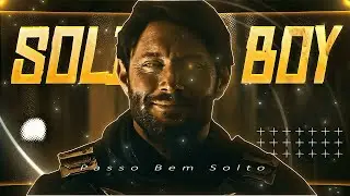 Soldier Boy - Passo Bem Solto [Edit/AMV]