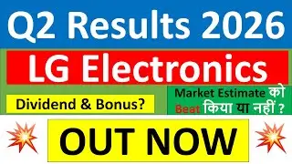 LG Electronics Q2 results 2026 | LG Electronics results today | LG Electronics Share News | LG Share
