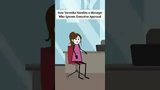 How Veronika Handles Management Drama and Proves the Truth #corporate #animation