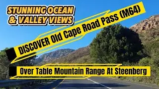 #CapeTownDrives: Explore Old Cape Rd (M64) Over Table Mountain Range (Steenberg) Tokai To #Noordhoek