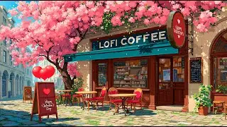 Valentine Lofi Journey 🎈 Bright & Happy 🌸 Lofi Hip Hop to Study / Relax / Stop Overthinking