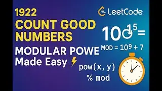Count Good Numbers | LeetCode 1922 Explained 🔥 | Fast Power & Modular Arithmetic
