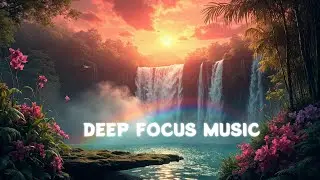 Deep Focus Music for Relaxing After a Long Day | Bunny Beats Studio