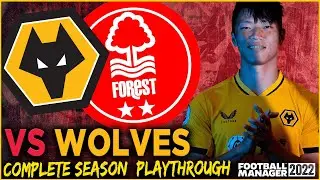 MUST WIN FOR FOREST | THE FM22 COMPLETE PLAYTHROUGH