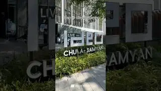 Ideo Chula Sam Yan | Modern Condo in Bangkok CBD | Bangkok Real Estate 2025 | Keller Henson