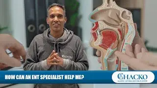 How Can an ENT Specialist Help Me? [Chacko Allergy]