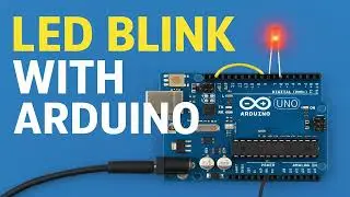 LED BLINK WITH ARDUINO