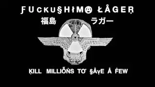 Fuckushima Lager  -  Low low hot