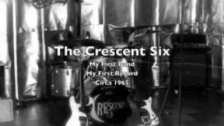 The Crescent Six - AND THEN 1965