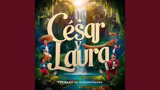 C&eacute;sar y Laura