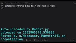 r/confession: I stole money from a girl and now she’s my best friend