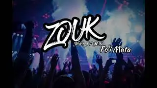 ZOUK X FO'I MATA 2026..by Masi FLMK  
