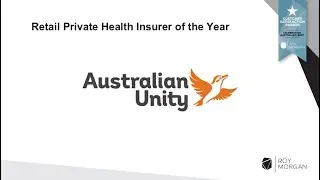 Australian Unity - Private Health Insurer Retail of the Year, Roy Morgan CSAT Awards 2024