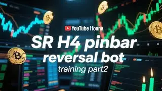 SR reversal bot training youtube part 2