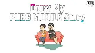 DRAW MY PUBG MOBILE STORY