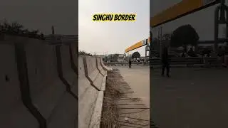 Singhu border new update #shorts