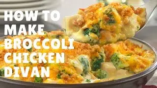 How to make Broccoli Chicken Divan updated 2017