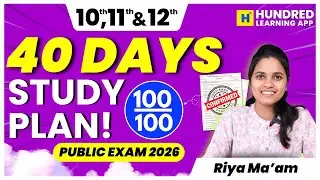 10th, 11th and 12th 40 Days Study Plan to get Centum in Public Exam 2026 #10th #11th #12th
