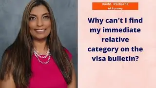 2.9.21- Why doesn't the immediate relative category appear on the visa bulletin?