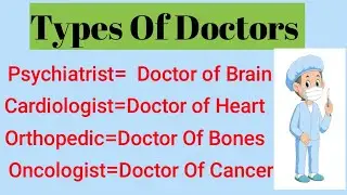 Types Of Doctors/20 Type of Specialist Doctors/List Of Different Doctors