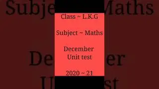 Class --LKG | Junior Kg | Maths December Unit Test Paper Worksheet 2020 - 21