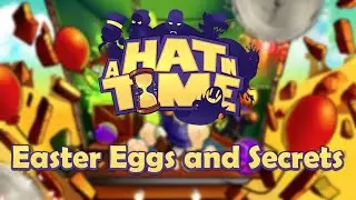 A Hat in Time: Easter Eggs and Secrets