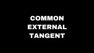 Solving the common external tangent problem