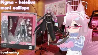 【Vtuber】 Bocchi Unboxing Figma 602  Hololive - Mori Calliope  - GSC Max Factory 森 カリオペ