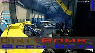 (1)Dirty Bomb:Open Beta(Gameplay)[1080p 60fps] w/MoonHD