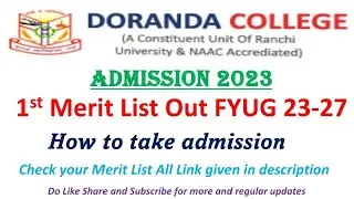 Doranda College Ranchi, 1st Merit List Out FYUG 2023-27 admission, Commarce, Science and Arts