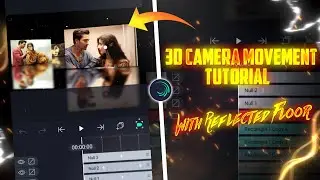 3D Camera Movement Tutorial | With Reflected Floor | Sudip Editz