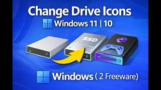 How to Change Drive Icons in Windows 11 and 10 (2 Freeware)?