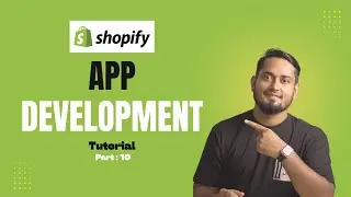 Shopify New Dev Dashboard & CLI (Bangla) | Shopify App Development with Remix | Part 10