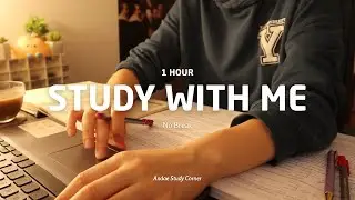 1 HOUR STUDY WITH ME | Background noise, No Break, No music, Study with Andae