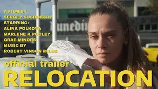 Relocation (short film) | Official Trailer
