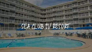 Sea Club IV Resort Review - Daytona Beach Shores , United States of America