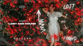 GAWP - Lost & Found (Official Audio)