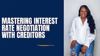 Unlock Savings and Speed Up Debt Payoff: Mastering Interest Rate Negotiation with Creditors 🚀
