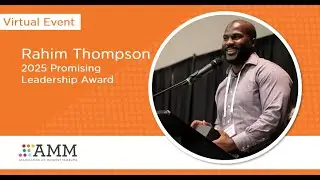 2025 Promising Leadership Award Virtual Event: Rahim Thompson