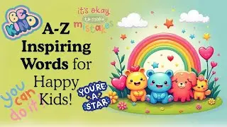 🌈 A to Z of Positive Values for Kids! ✨