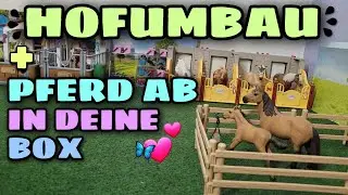 XXL Schleich Hofumbau + Pferd ab in deine Box 💕 Abo Special | Nonni#love