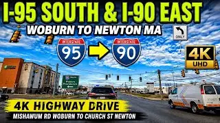 🛣️ Mishawum Road Woburn to Church Street Newton MA (via I-95 South) 4K Highway Drive - 3/26/22