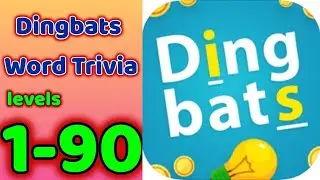 Dingbats Word Trivia Game All Levels 1-90 Complete Answers Gameplay Walkthrough (iOS-Android)