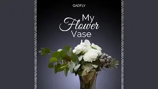 My Flower Vase