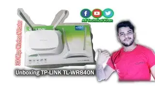 Unboxing TP-LINK TL-WR840N 2017 WiFi Router A4 Technical Khan